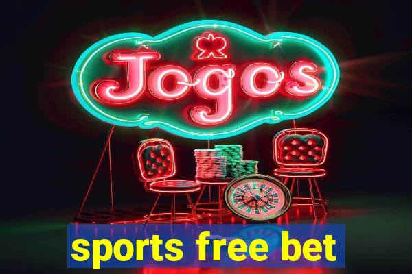 sports free bet