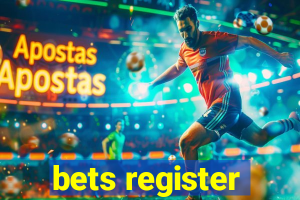 bets register