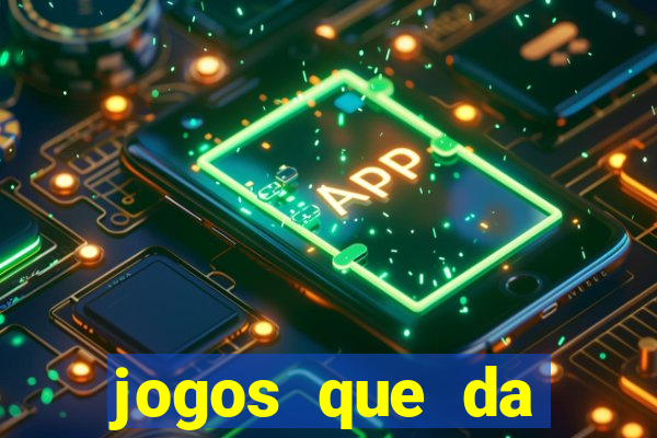 jogos que da b么nus no cadastro