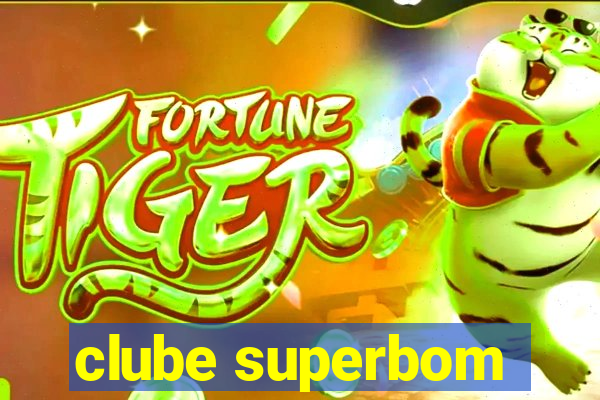 clube superbom