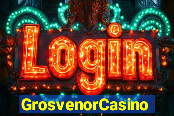 GrosvenorCasino