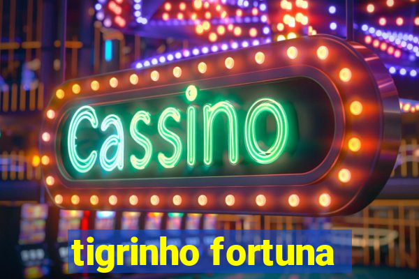 tigrinho fortuna