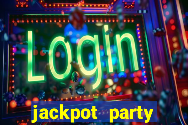 jackpot party casino games