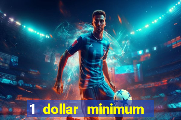 1 dollar minimum deposit casino nz