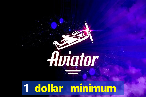 1 dollar minimum deposit casino nz