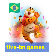 five-bn games