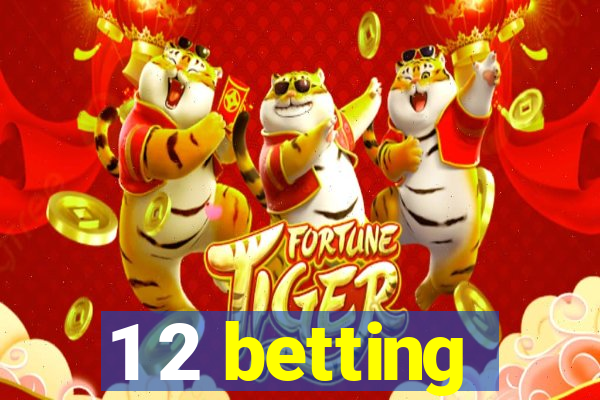 1 2 betting