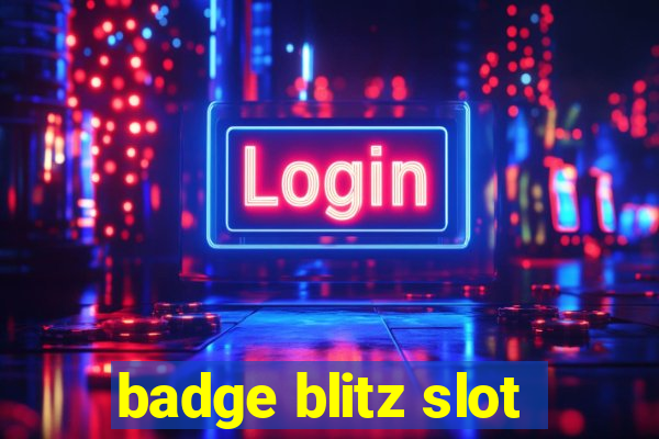 badge blitz slot