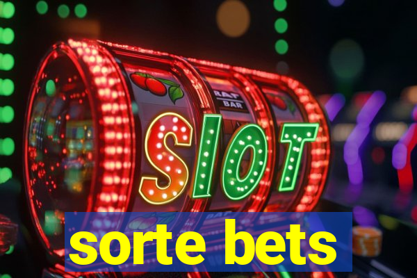 sorte bets