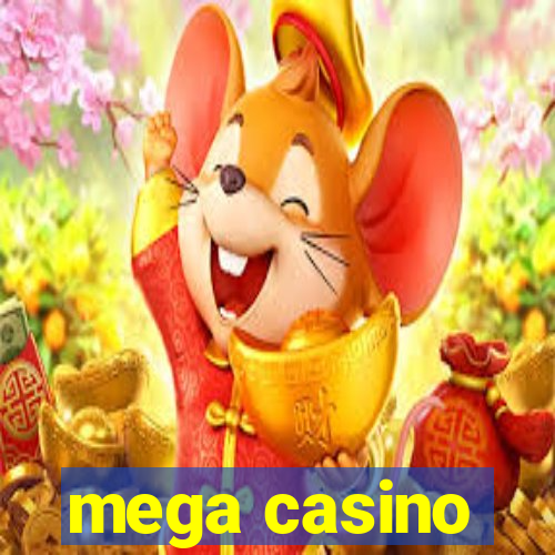 mega casino