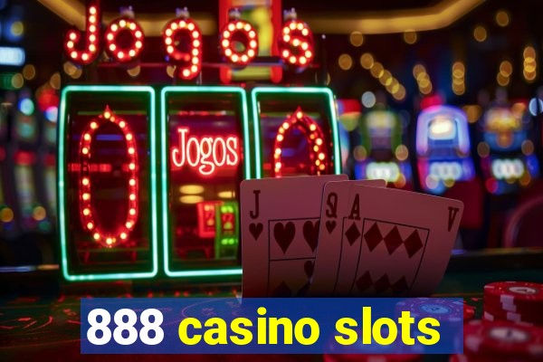 888 casino slots