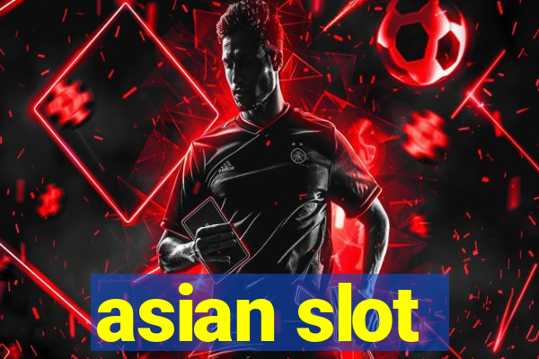 asian slot