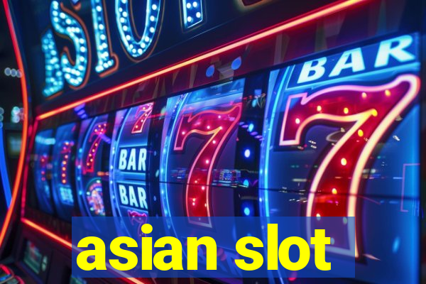 asian slot