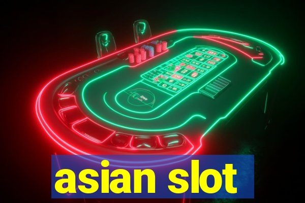 asian slot