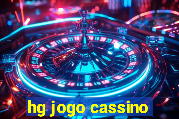 hg jogo cassino