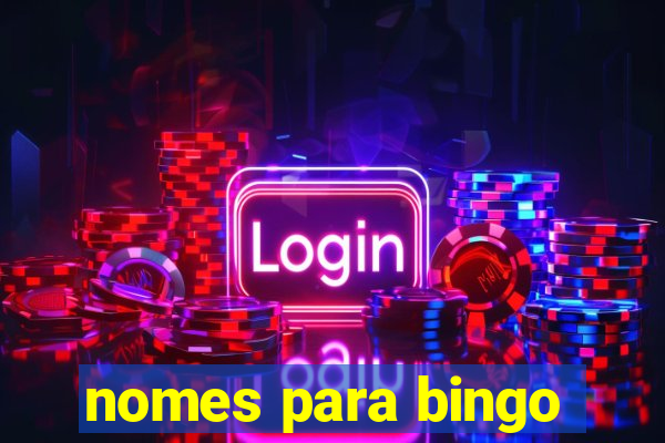 nomes para bingo