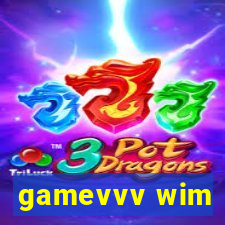 gamevvv wim