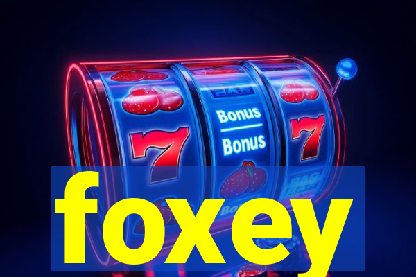 foxey