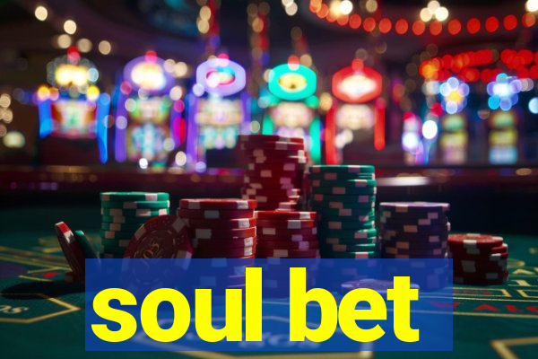 soul bet