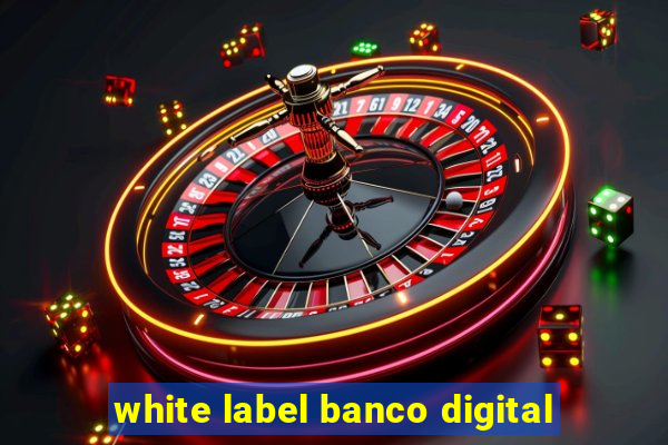 white label banco digital