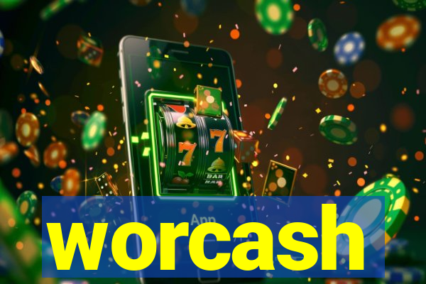 worcash