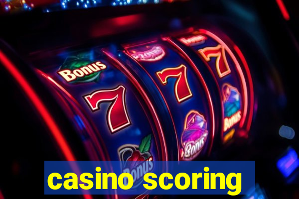 casino scoring