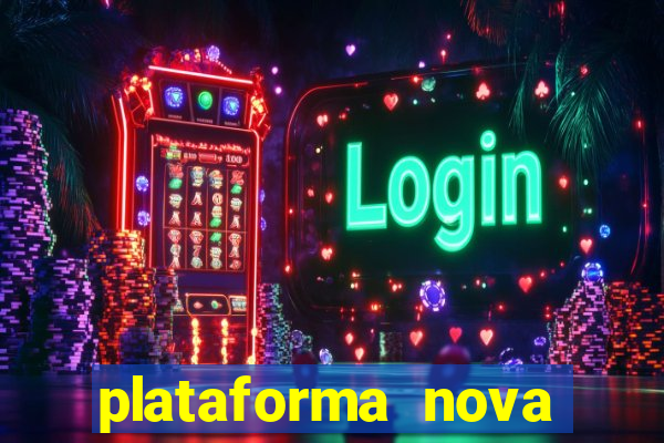 plataforma nova lan莽ada hoje bet