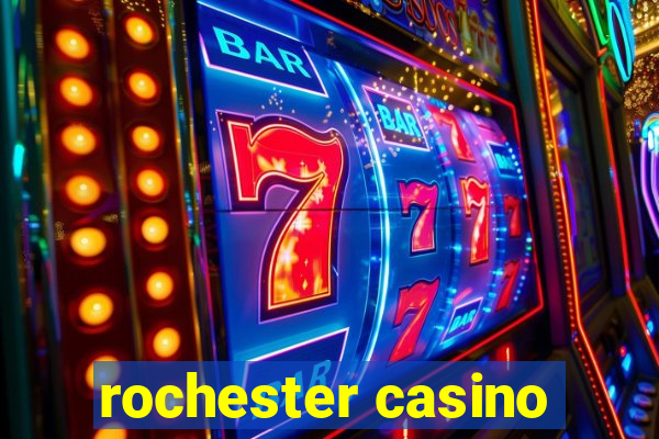 rochester casino