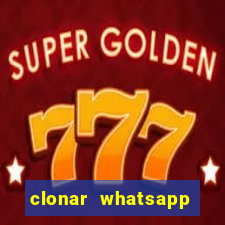 clonar whatsapp pelo email