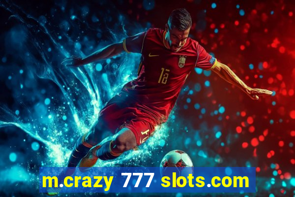 m.crazy 777 slots.com