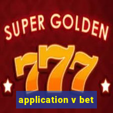 application v bet