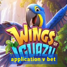 application v bet