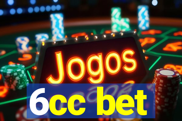 6cc bet