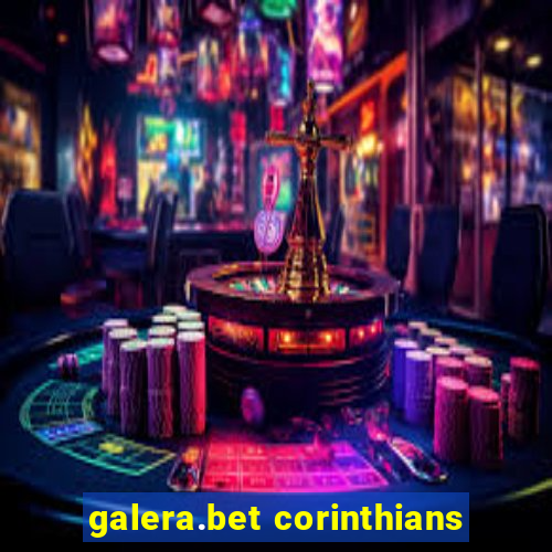 galera.bet corinthians