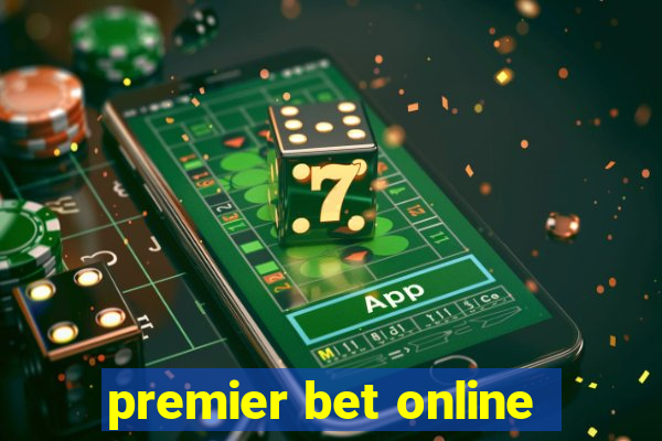 premier bet online