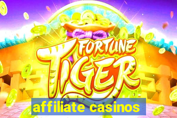 affiliate casinos