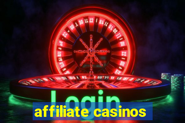 affiliate casinos