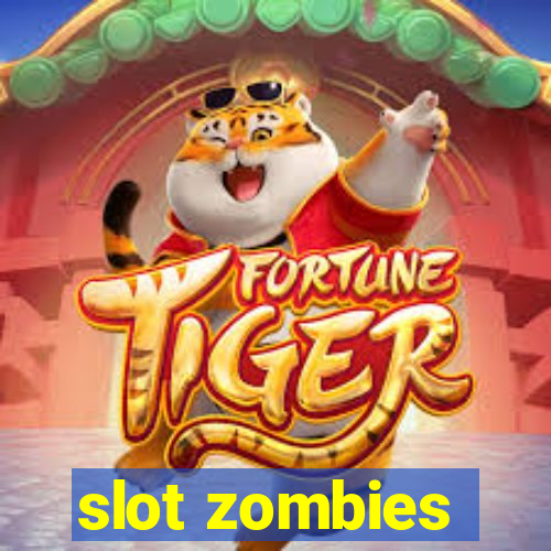 slot zombies