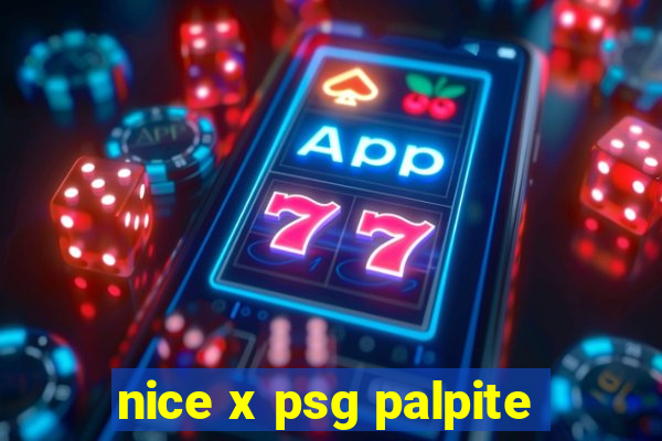 nice x psg palpite