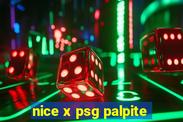 nice x psg palpite