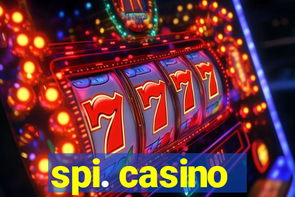 spi. casino