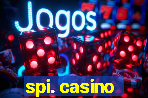 spi. casino