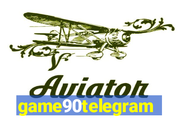 game90telegram