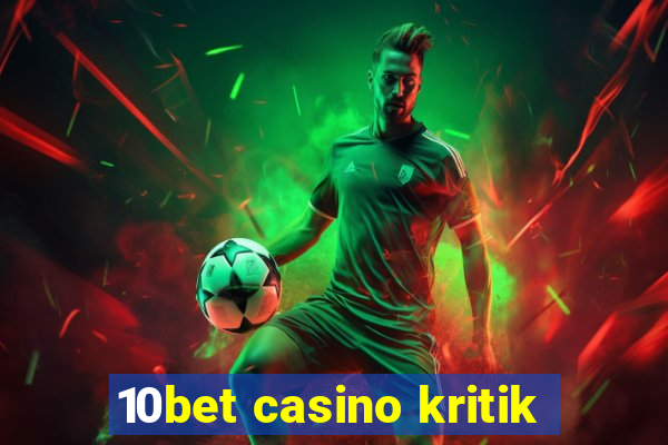 10bet casino kritik