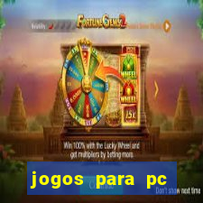 jogos para pc gratis windows 7