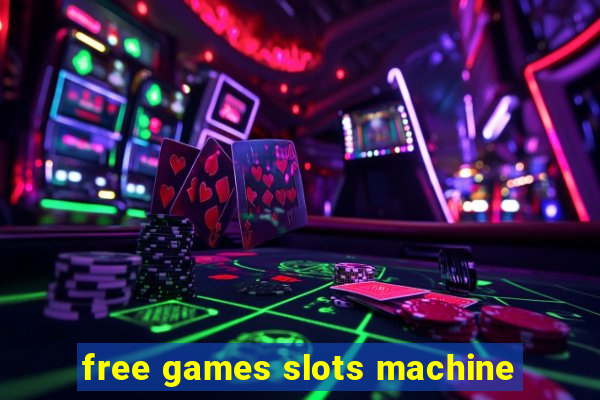 free games slots machine