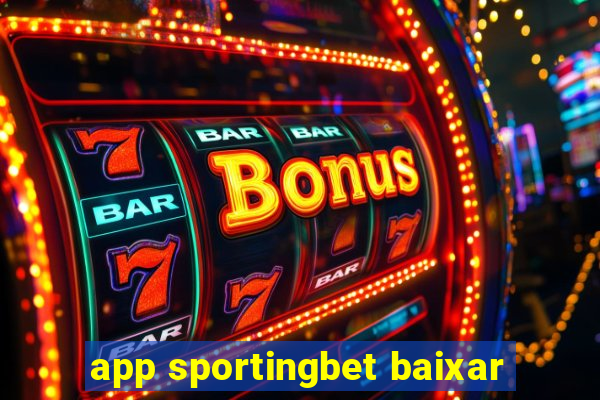 app sportingbet baixar