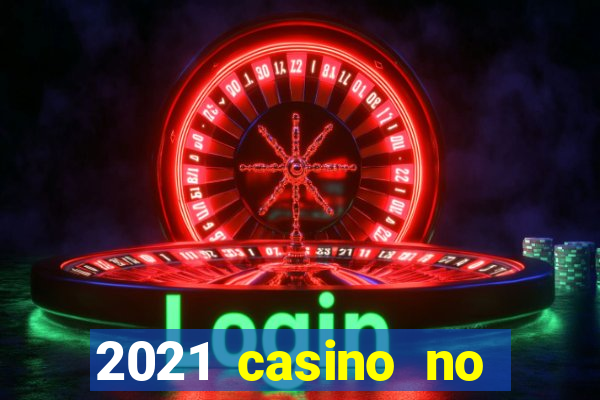 2021 casino no deposit bonus