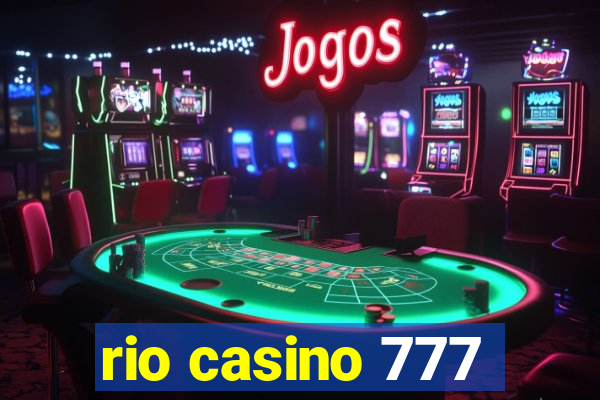 rio casino 777