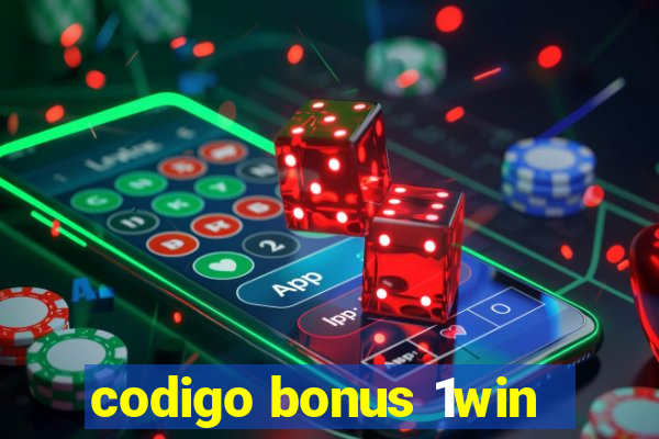 codigo bonus 1win